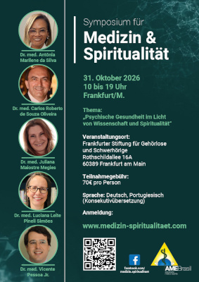 Symposium für Medizin & Spiritualität Symposium für Medizin & Spiritualität